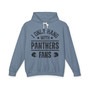 I Only Hang With Panthers Fans - Hoodie