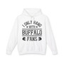 I Only Hang With Buffalo Fans - Hoodie