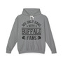 We Only Hang With Buffalo Fans - Hoodie
