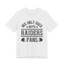 We Only Rock With Raiders Fans  T-shirt