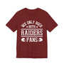 We Only Rock With Raiders Fans  T-shirt