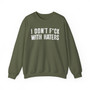 I Don't Fuck With Haters - Sweatshirt