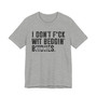 I Don't Fuck Wit Beggin' Bitches T-shirt (blurred print)