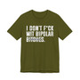 I Don't Fuck Wit Bipolar Bitches T-shirt (blurred print)