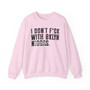 I Don't Fuck With Bklyn Niggas (censored) - Sweatshirt