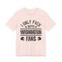 I Only Fuck With Washington Fans T-shirt
