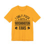 I Only Fuck With Washington Fans T-shirt