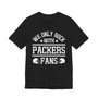 We Only Rock With Packers Fans  T-shirt