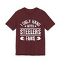 I Only Hang With Steelers Fans T-shirt