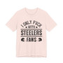 I Only Fuck With Steelers Fans T-shirt