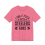 I Only Fuck With Steelers Fans T-shirt