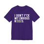 I Don't Fuck Wit Envious Niggas (censored) T-shirt 