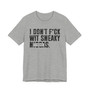 I Don't Fuck Wit Sneaky Niggas (censored) T-shirt 