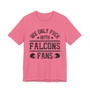 We Only Fuck With Falcons Fans  T-shirt