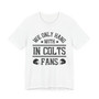 We Only Rock With IN Colts Fans  T-shirt