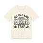 We Only Rock With IN Colts Fans  T-shirt