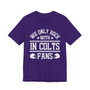 We Only Rock With IN Colts Fans  T-shirt