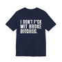 I Don't Fuck Wit Broke Bitches T-Shirt (blurred print)