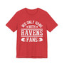 We Only Hang With Ravens Fans T-shirt