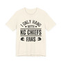 I Only Hang With KC Chiefs Fans T-shirt