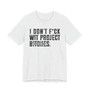 I Don't Fuck Wit Project Bitches T-shirt (blurred print)