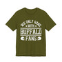 We Only Hang With Buffalo Fans T-shirt