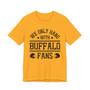 We Only Hang With Buffalo Fans T-shirt