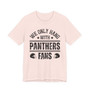We Only Hang With Panthers Fans T-shirt