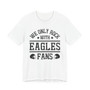 We Only Rock With Eagles Fans  T-shirt