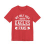 We Only Rock With Eagles Fans  T-shirt