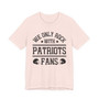 We Only Rock With Patriots Fans  T-shirt