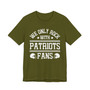 We Only Rock With Patriots Fans  T-shirt