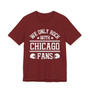 We Only Rock With Chicago Fans  T-shirt