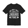 We Only Rock With Jaguars Fans  T-shirt