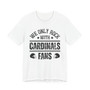 We Only Rock With Cardinals Fans  T-shirt