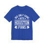 We Only Hang With Houston Fans T-shirt