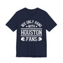 We Only Hang With Houston Fans T-shirt