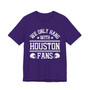 We Only Hang With Houston Fans T-shirt