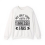   We Only Hang Wit Tennessee Fans - (Sweatshirt)