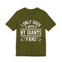 I Only Rock With NY Giants Fans T-shirt