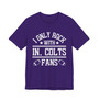 I Only Rock With IN. Colts Fans  T-shirt