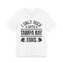 I Only Rock With Tamba Bay Fans  T-shirt