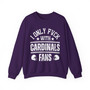 I Only Fuck With Cardinals Fans - Sweatshirt