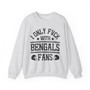 I Only Fuck With Bengals Fans - Sweatshirt