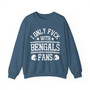 I Only Fuck With Bengals Fans - Sweatshirt