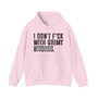 I Don't Fuck With Grimy Bitches - Hoodie (blurred print)