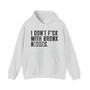 I Don't Fuck With Bronx Niggas(censored) - Hoodie
