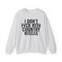 I Don't Fuck With Country Niggas - Sweatshirt (blurred)