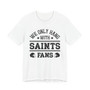 We Only Hang With Saints Fans T-shirt
