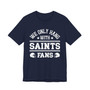 We Only Hang With Saints Fans T-shirt